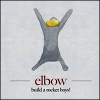 Elbow新专辑《build a rocket boys!》